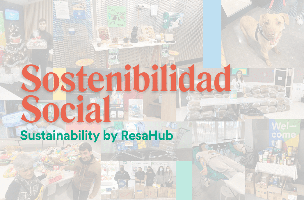 Sustainability by ResaHub: Sostenibilidad Social