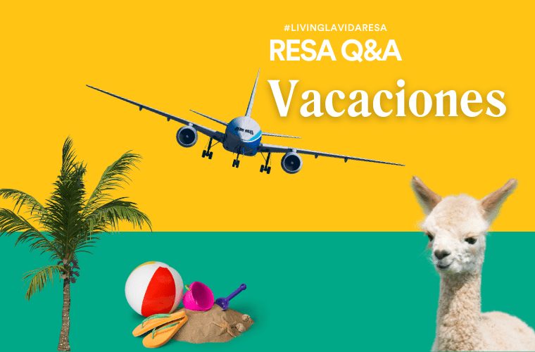 Resa Q&A: Vacaciones